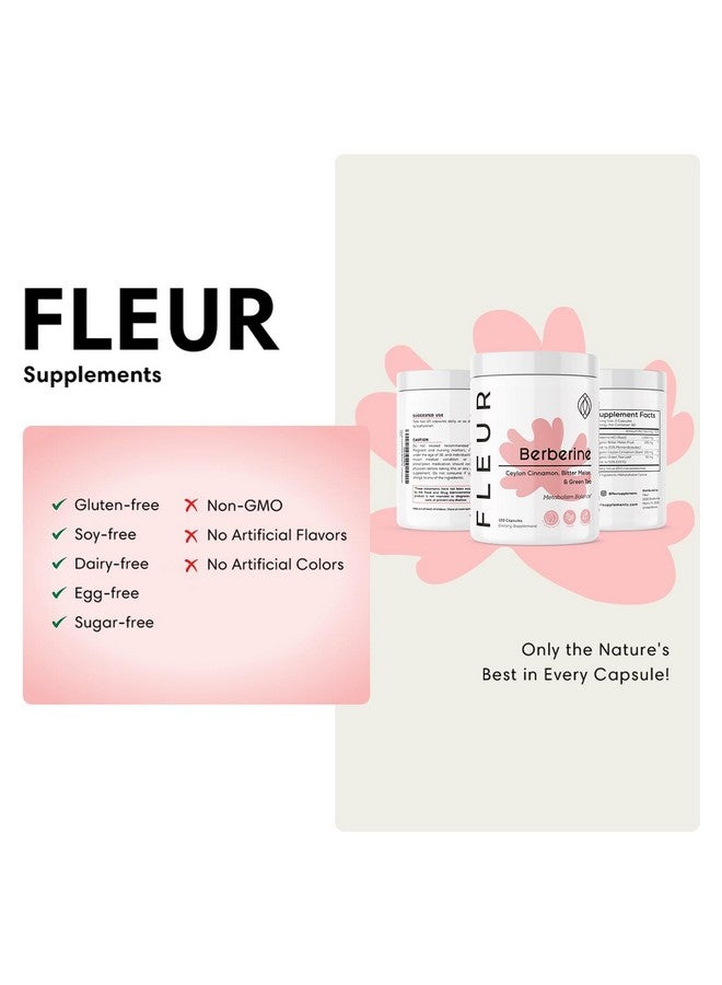 FLEUR Berberine HCL with Organic Cinnamon, Bitter Melon & Green Tea Extract, Supports Heart, Digestive, and Immune System, Vitality Support for Men and Women, Non-GMO & Vegan, 120 Capsules - Image 2