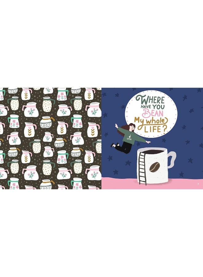 I Love You A Latte A Celebration Of Coffee - Image 4