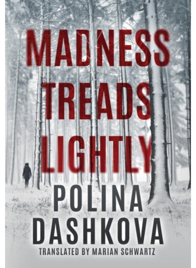 Madness Treads Lightly 