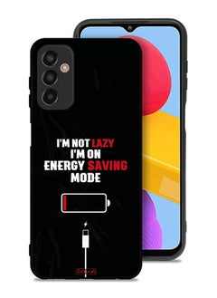Samsung Galaxy F13 Protective Case Cover I Am Not Lazy I Am On Energy Saving Mode