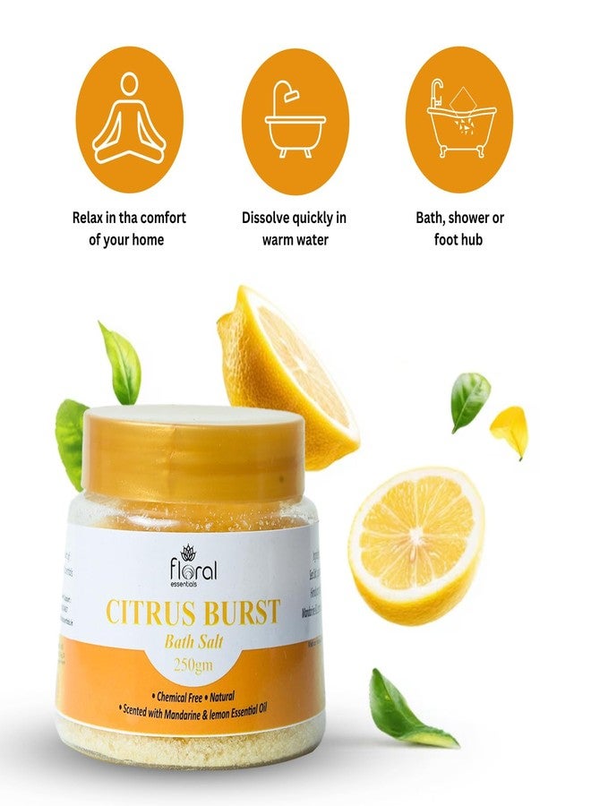 FLORAL ESSENTIALS CITRUS BURST Chemical Free Natural Scented with Mandarine & Lemon Essential Oil Bathing Salt 250gm - Image 2