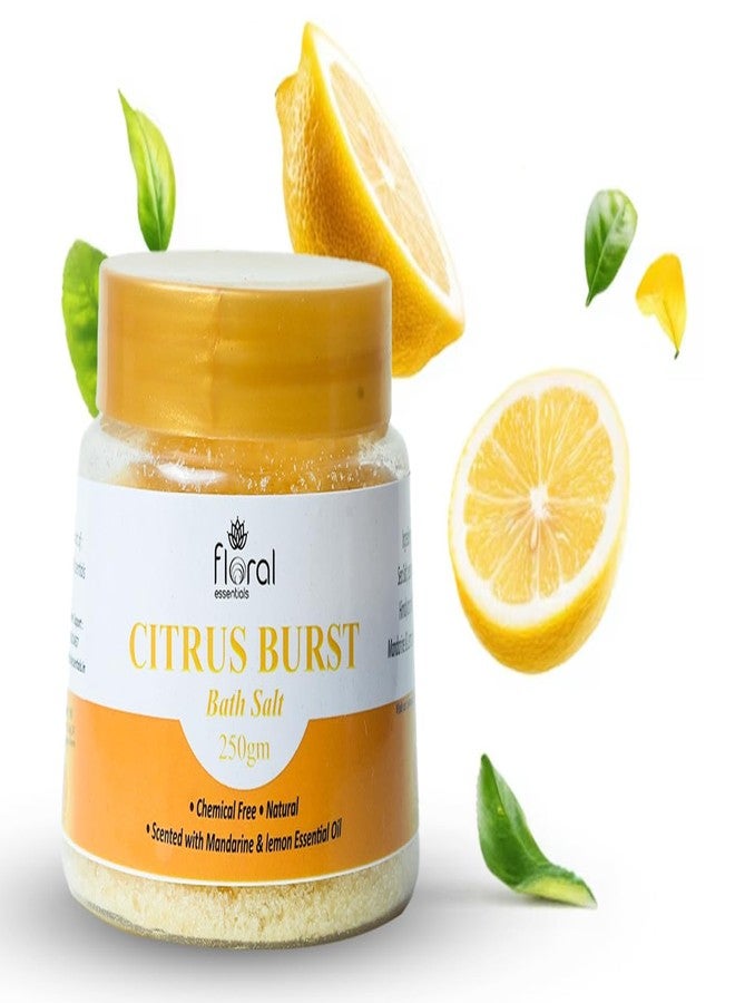 FLORAL ESSENTIALS CITRUS BURST Chemical Free Natural Scented with Mandarine & Lemon Essential Oil Bathing Salt 250gm - Image 1