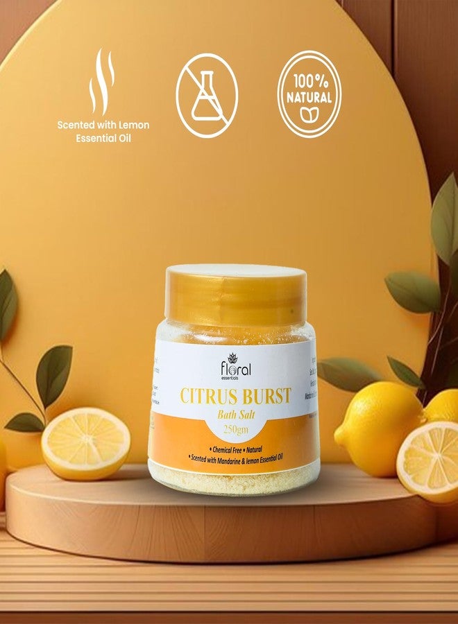 FLORAL ESSENTIALS CITRUS BURST Chemical Free Natural Scented with Mandarine & Lemon Essential Oil Bathing Salt 250gm - Image 3