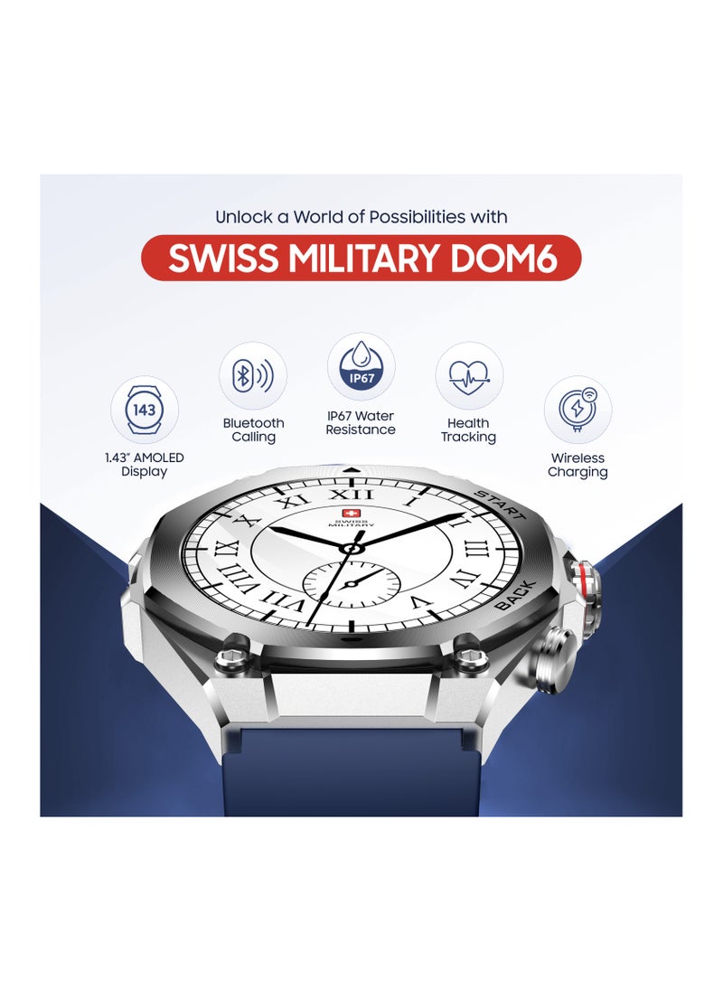 SWISS MILITARY - Swiss Military DOM6 Smartwatch 1.43" AMOLED, Bluetooth Calling, Multi Language, Health & Sports Tracking, Wireless Charging, 7 Days Battery, IP67, iOS/Android Compatible, Silver Frame with Blue Strap - Image 1