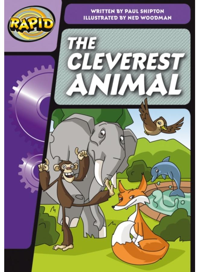 Rapid Phonics Step 3: The Cleverest Animal (Fiction) 