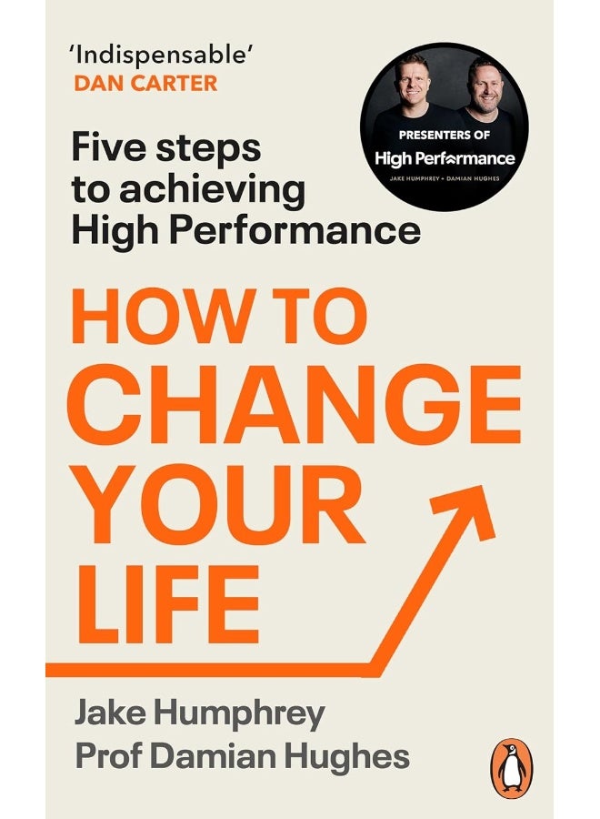 How to Change Your Life: Five Steps to Achieving High Performance  - Image 2