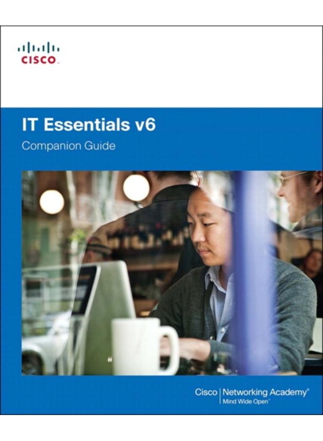 IT Essentials Companion Guide v6 