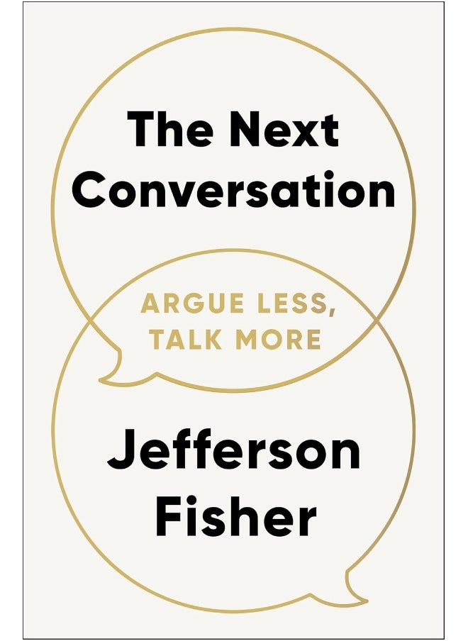 null - The Next Conversation: Argue Less, Talk More - Image 1
