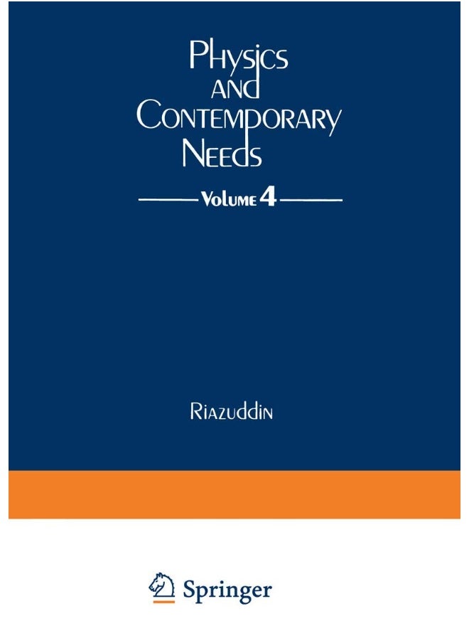 Physics and Contemporary Needs: Volume 4 