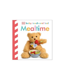 Baby Touch And Feel Mealtime By DK Paperback 