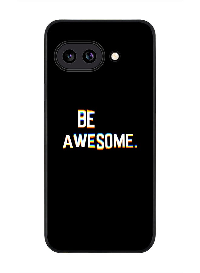 Stylizedd For Google Pixel 9a Case,Slim fit Camera Protection, Shockproof Thin Phone cover  - Be awesome