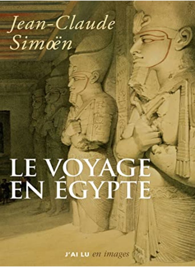 Le voyage en Egypte 