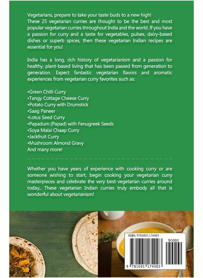 The Best Vegetarian Curries from India: A Cookbook of 25 Outstanding Vegetarian Indian Curry Recipes