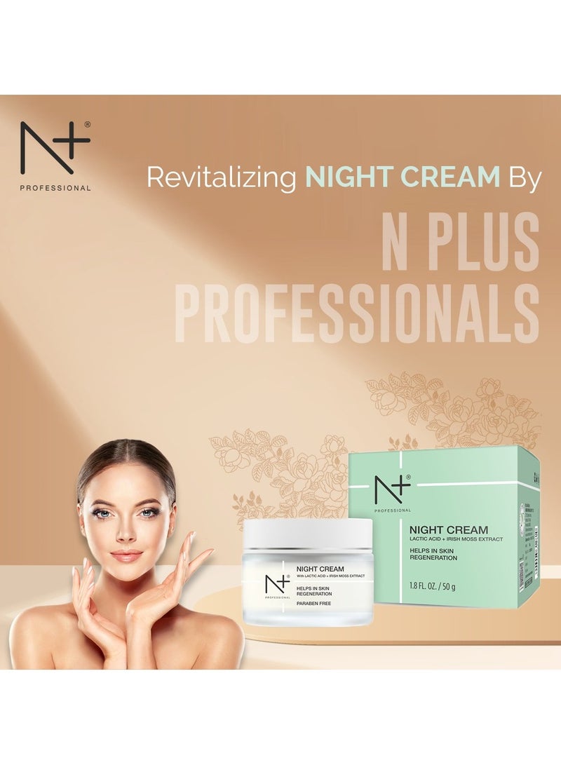 N+ Professional NIGHT CREAM LATIC ACID +IRISH MOSS EXTRACT 50GM - Image 3