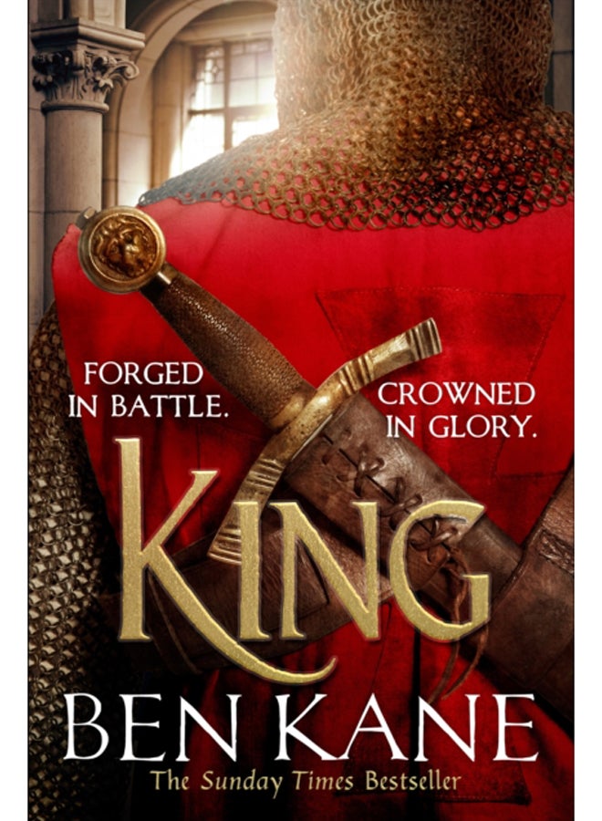 King : The epic Sunday Times bestselling conclusion to the Lionheart series