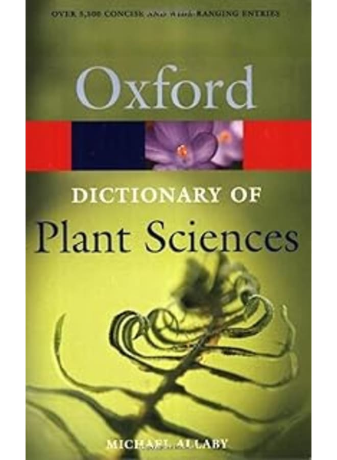 A Dictionary of Plant Sciences
