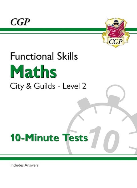 Functional Skills Maths: City & Guilds Level 2 - 10-Minute Tests