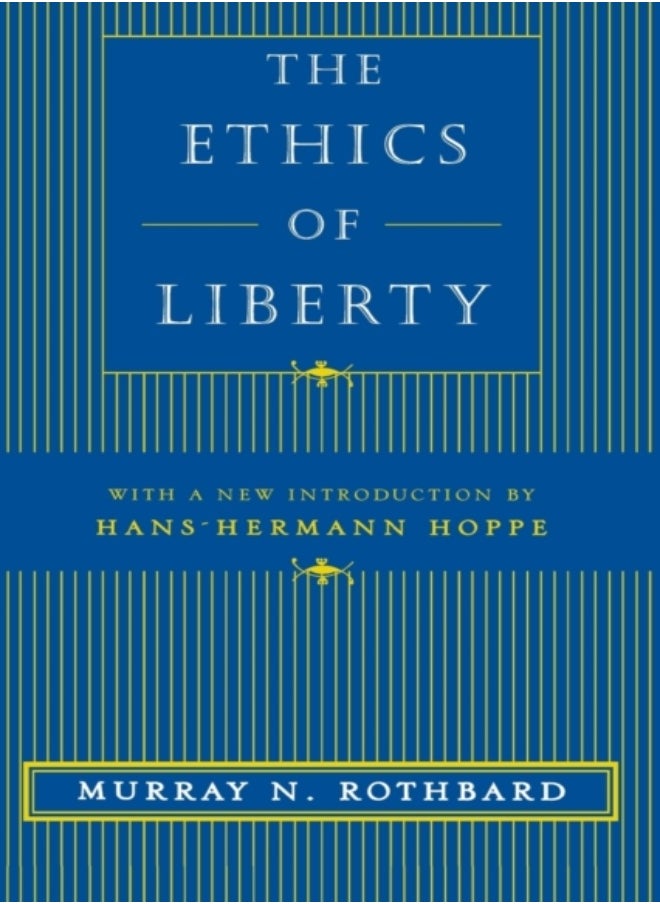 The Ethics of Liberty