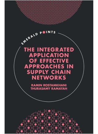 The Integrated Application of Effective Approaches in Supply Chain Networks - pzsku/ZEDAC9A58C5CE00B2FA69Z/45/_/1724834266/99241294-94ab-4140-966b-f9b6e57ad796