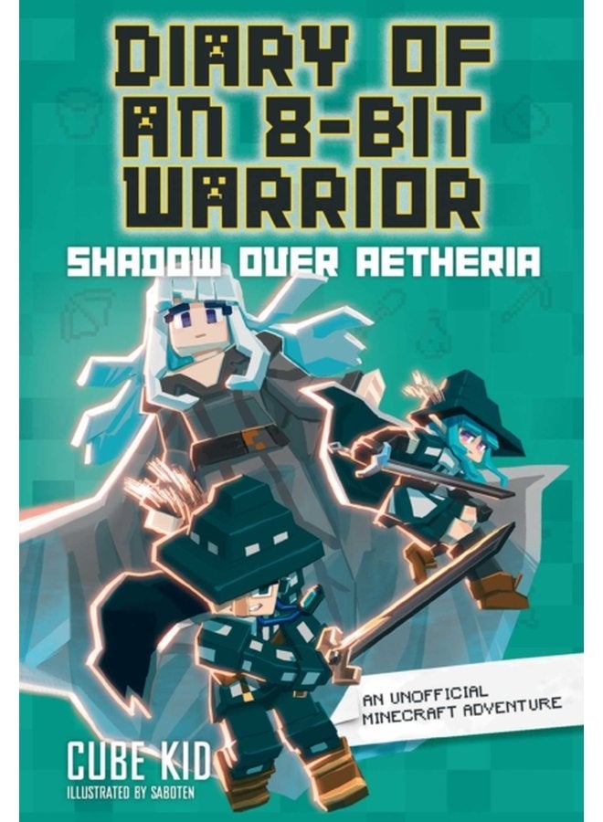 Diary of an 8 Bit Warrior Shadow Over Aetheria 7 - Paperback
