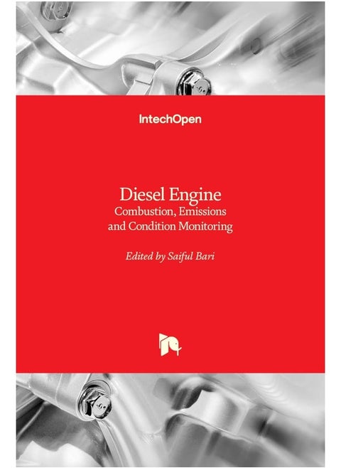 Diesel Engine: Combustion, Emissions and Condition Monitoring