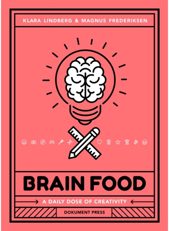 Brain Food A Daily Dose of Creativity - Paperback