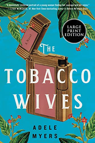 The Tobacco Wives A Novel Large Print 