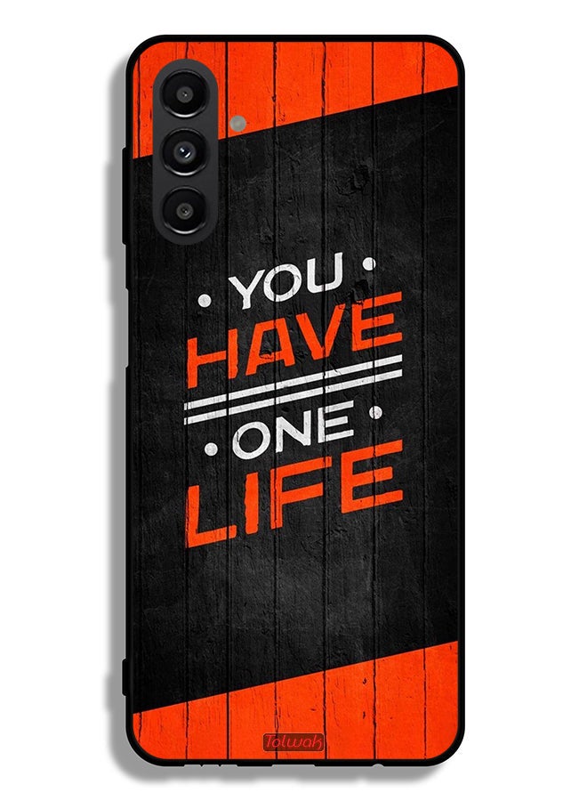 Tolwak Samsung Galaxy A04s Protective Case Cover You Have One Life - Image 1