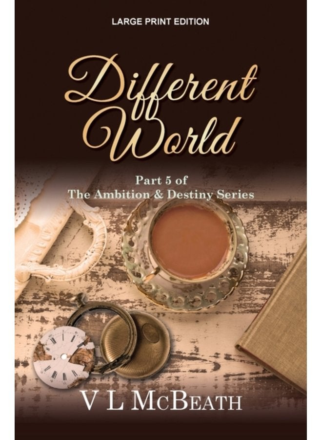 Different World Part 5 of The Ambition Destiny Series - Paperback