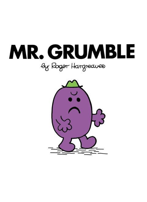 Mr. Grumble
