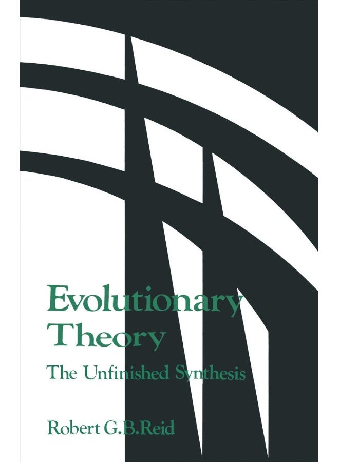 Evolutionary Theory: : The Unfinished Synthesis