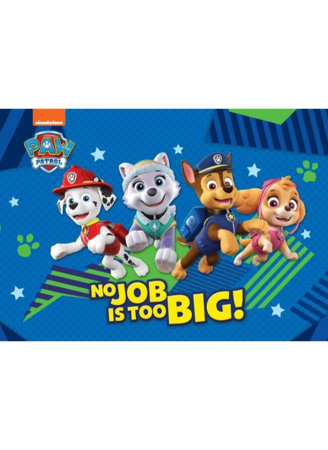 nickelodeon Paw Patrol: No Job Is Too Big! 