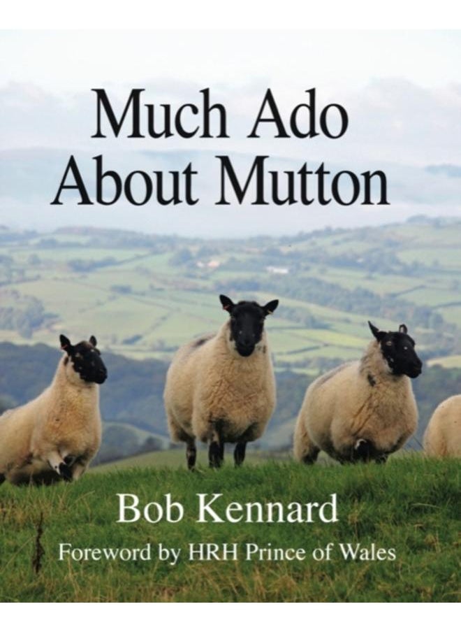 Much Ado About Mutton 