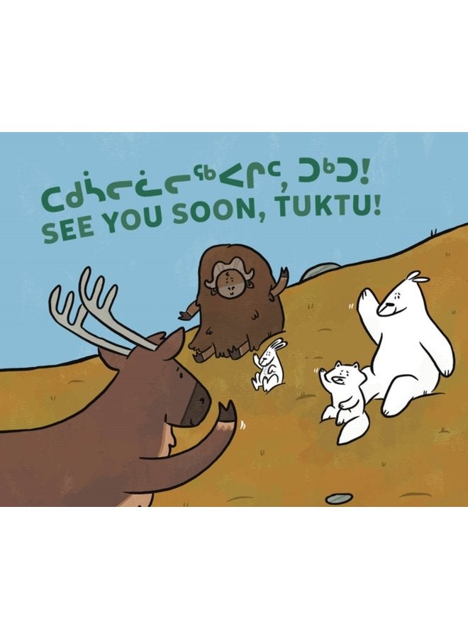 See You Soon Tuktu Bilingual Inuktitut and English Edition - Paperback