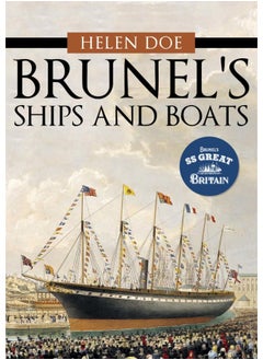 Brunel's Ships and Boats  - Image 1