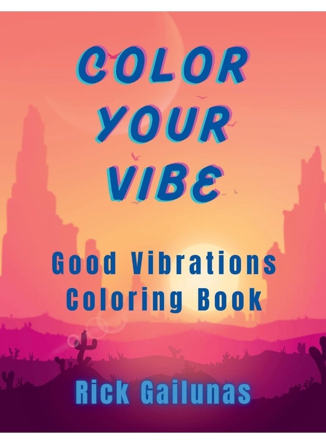 Color Your Vibe: Good Vibrations Coloring Book  - Image 1