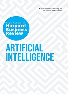 Artificial Intelligence The Insights You Need From Harvard Business Review by Harvard Business Review - Davenport, Thomas H. - Brynjolfsson, Erik - McAfee, Andrew - Wilson, H. Ja Paperback 