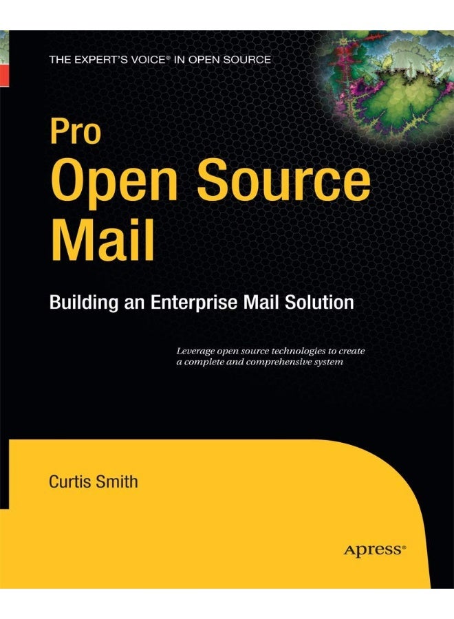 Pro Open Source Mail: Building an Enterprise Mail Solution 