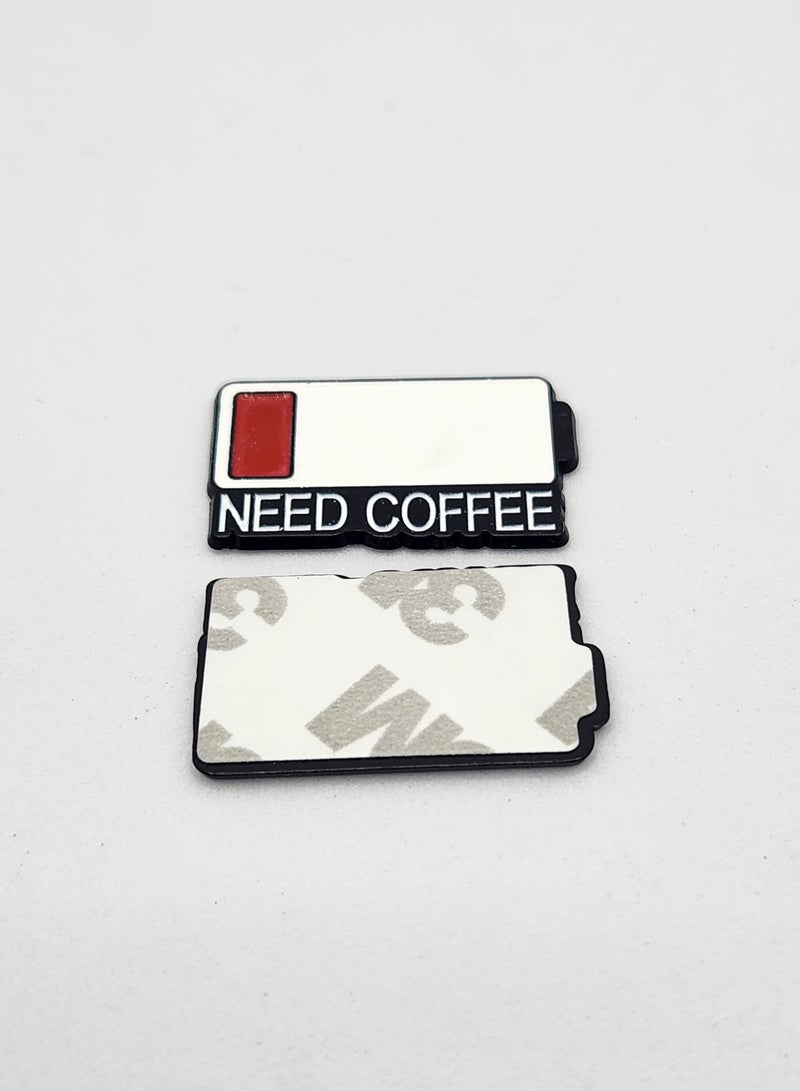 Acnor Need Coffee Sticker for Mobile, Laptop Accessories Fans Stickers Display for,I pad, Backpacks, and Collectors Walls, Doors, Cars, Trucks, Motorcycle - Image 2