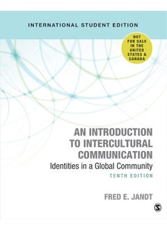 An Introduction to Intercultural Communication - International Student Edition: Identities in a Global Community 
