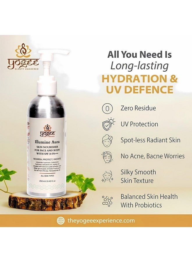 YOGEE Illumine Aura Skin Nourisher for Face and Body with SPF 30 | Hydration, UV Defense, Radiant Skin, Less Spots, No Acne/Bacne, No Scars, Probiotics | 250ml - Image 3