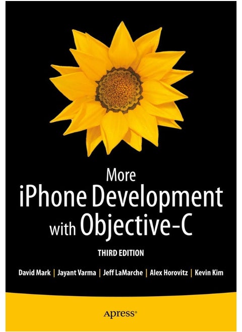 More iPhone Development with Objective-C: Further Explorations of the iOS SDK