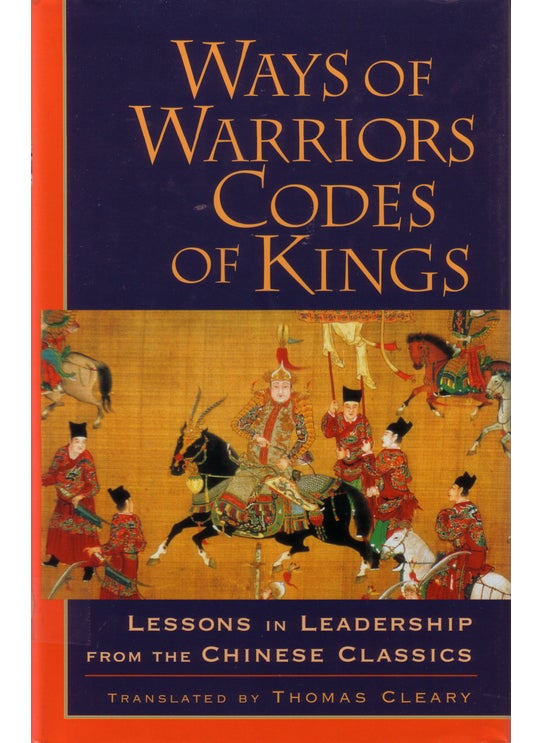 Ways of Warriors, Codes of Kings
