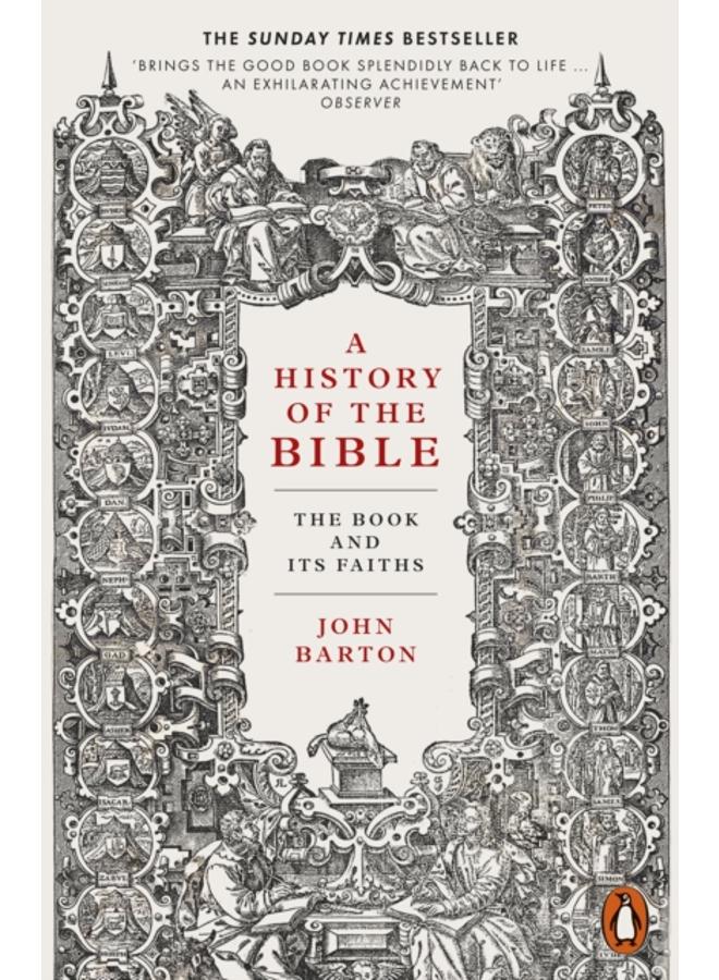 A History of the Bible : The Book and Its Faiths