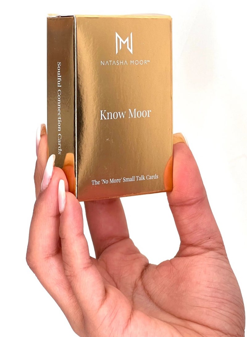 NATASHA MOOR Know Moor Small Talk Cards Soulful Connection Cards with Heartfelt Prompts for Genuine Connections, Hidden Stories, and Deep Emotions, Relationship Building Games - Set of 52 Icebreaker Decks - Image 2