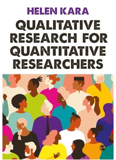 Qualitative Research for Quantitative Researchers 