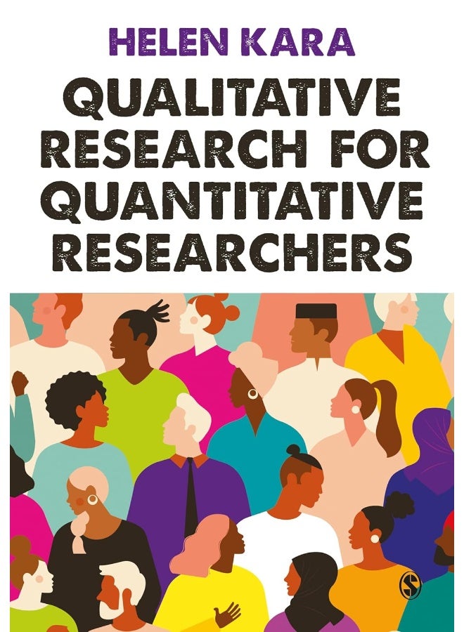 Qualitative Research for Quantitative Researchers