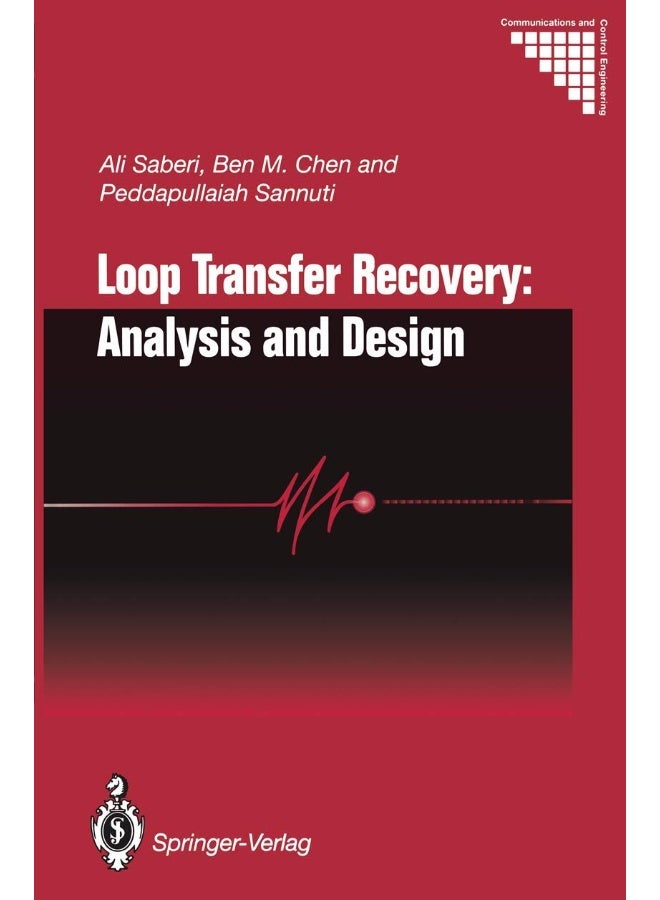 Loop Transfer Recovery: Analysis and Design 