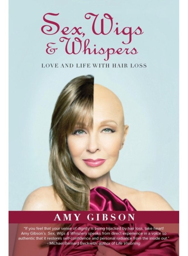 Sex Wigs Whispers Love and Life with Hair Loss - Paperback