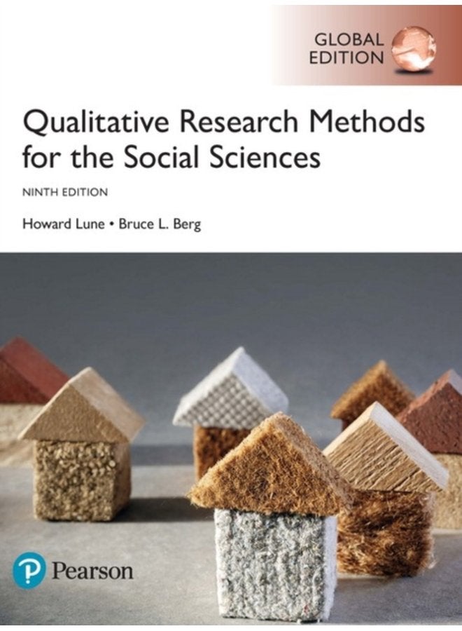 Qualitative Research Methods for the Social Sciences Global Edition - Paperback